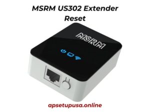 MSRM US302 Reset Process